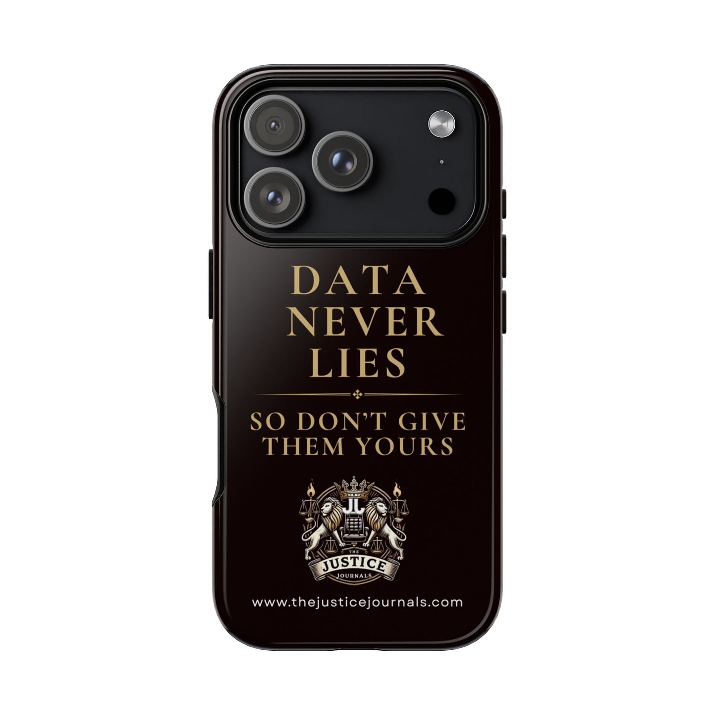 Data Never Lies, Justice Journals iphone case