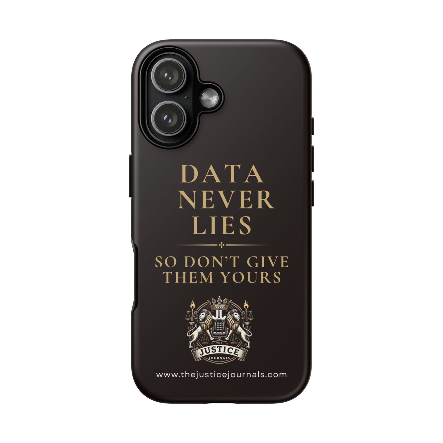 Data Never Lies, Justice Journals iphone case