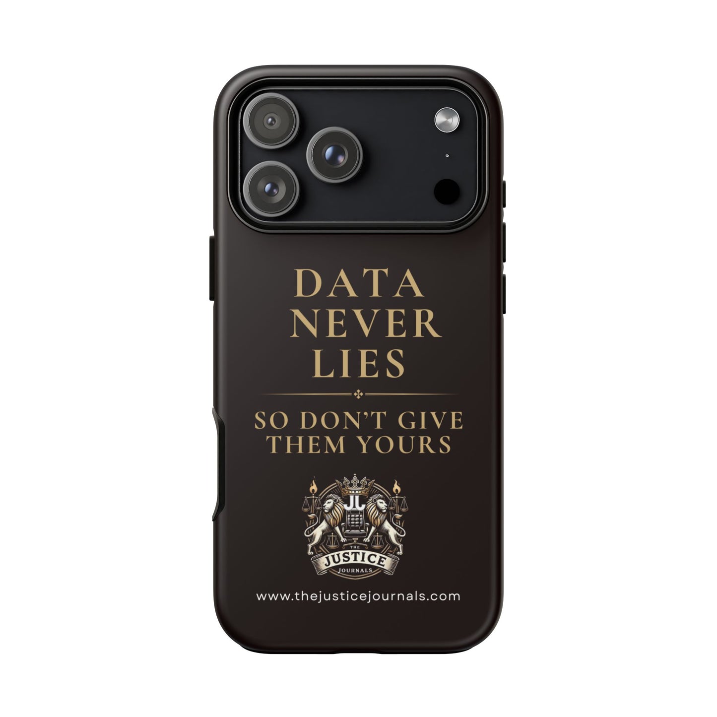 Data Never Lies, Justice Journals iphone case