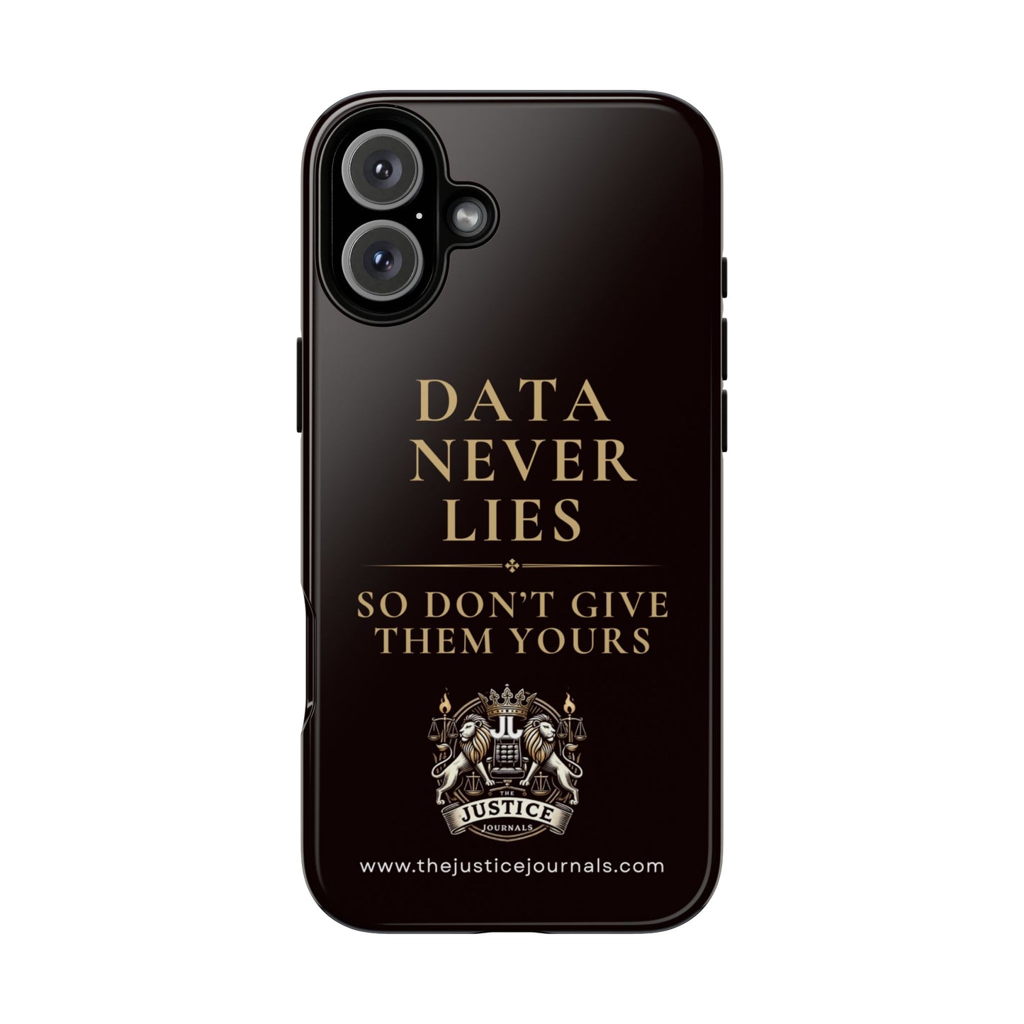 Data Never Lies, Justice Journals iphone case