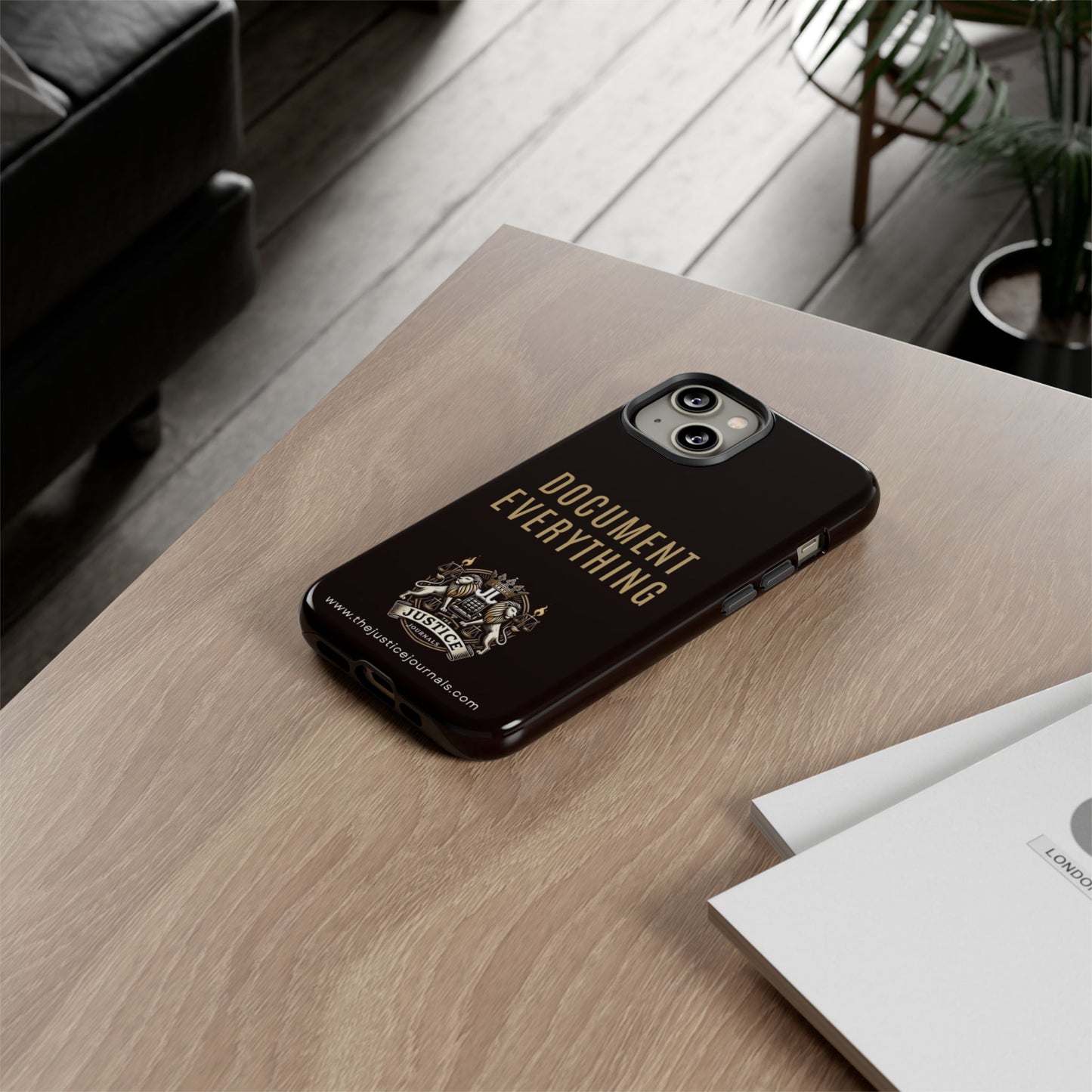 Document Everything - Justice Journals Phone case