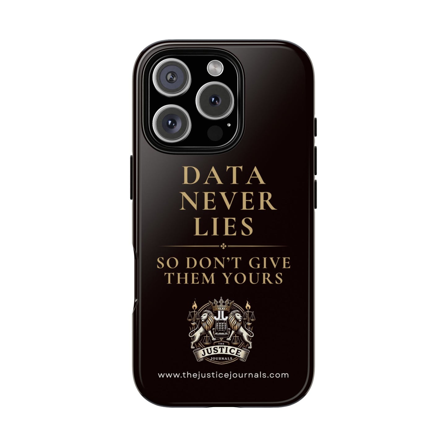 Data Never Lies, Justice Journals iphone case