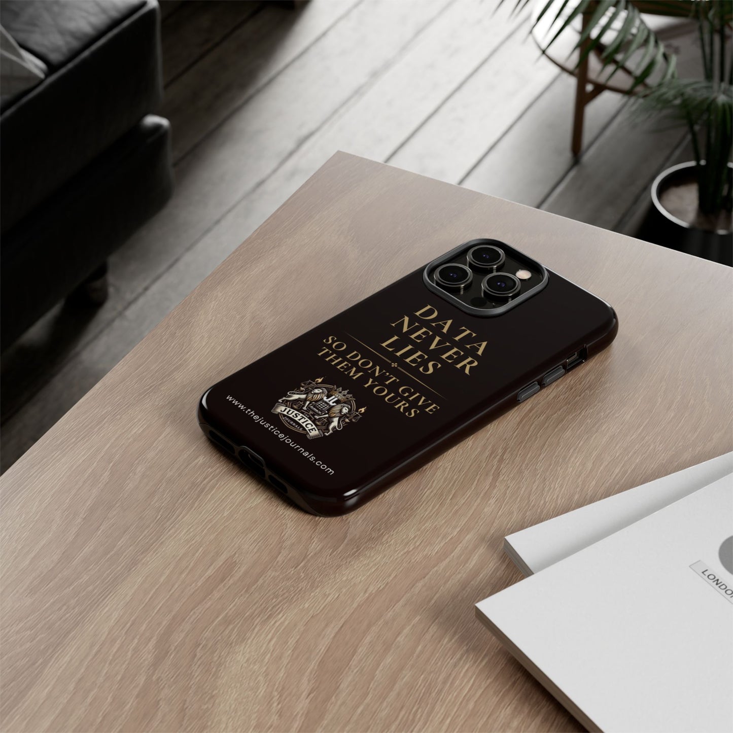 Data Never Lies, Justice Journals iphone case