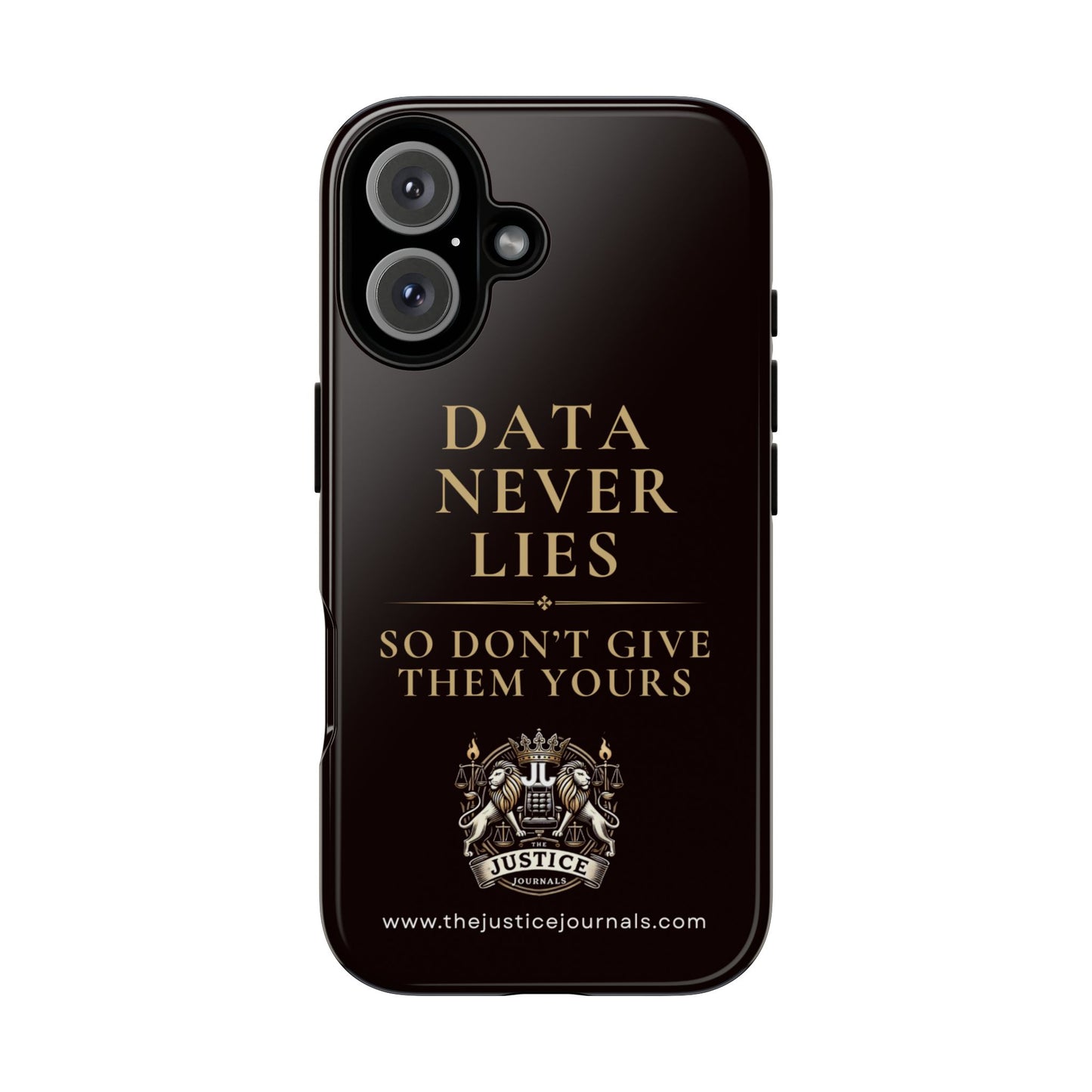 Data Never Lies, Justice Journals iphone case