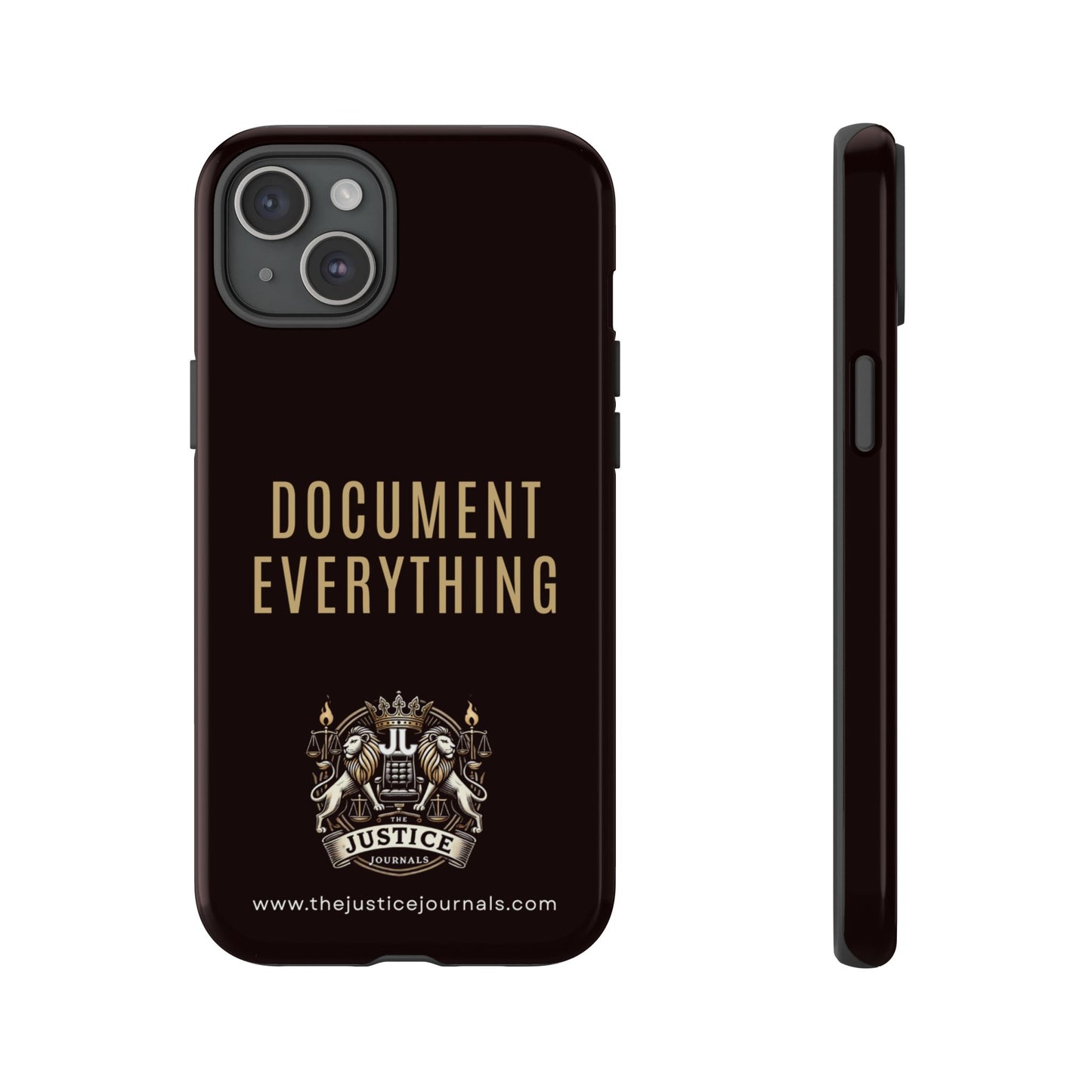Document Everything - Justice Journals Phone case