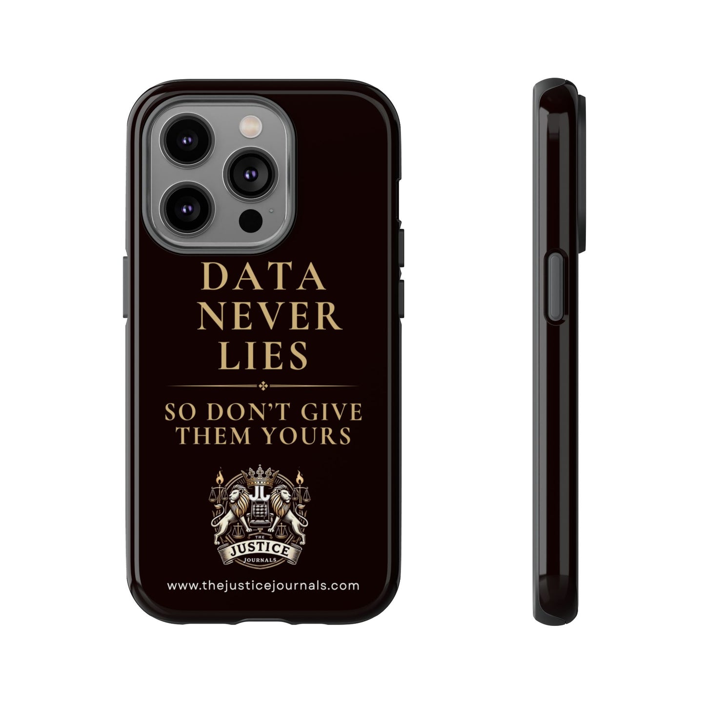 Data Never Lies, Justice Journals iphone case