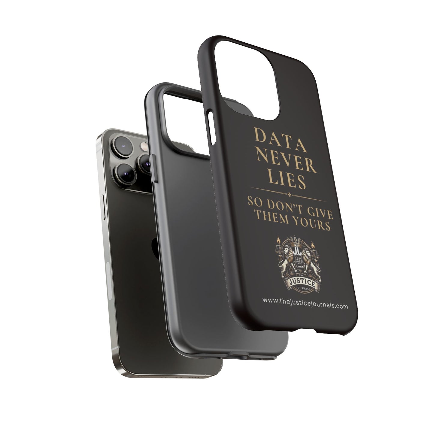 Data Never Lies, Justice Journals iphone case