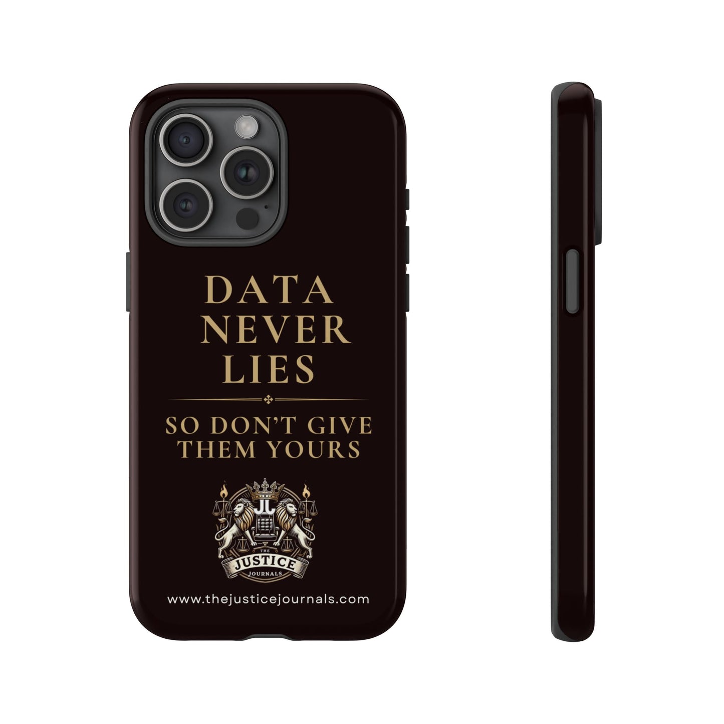 Data Never Lies, Justice Journals iphone case