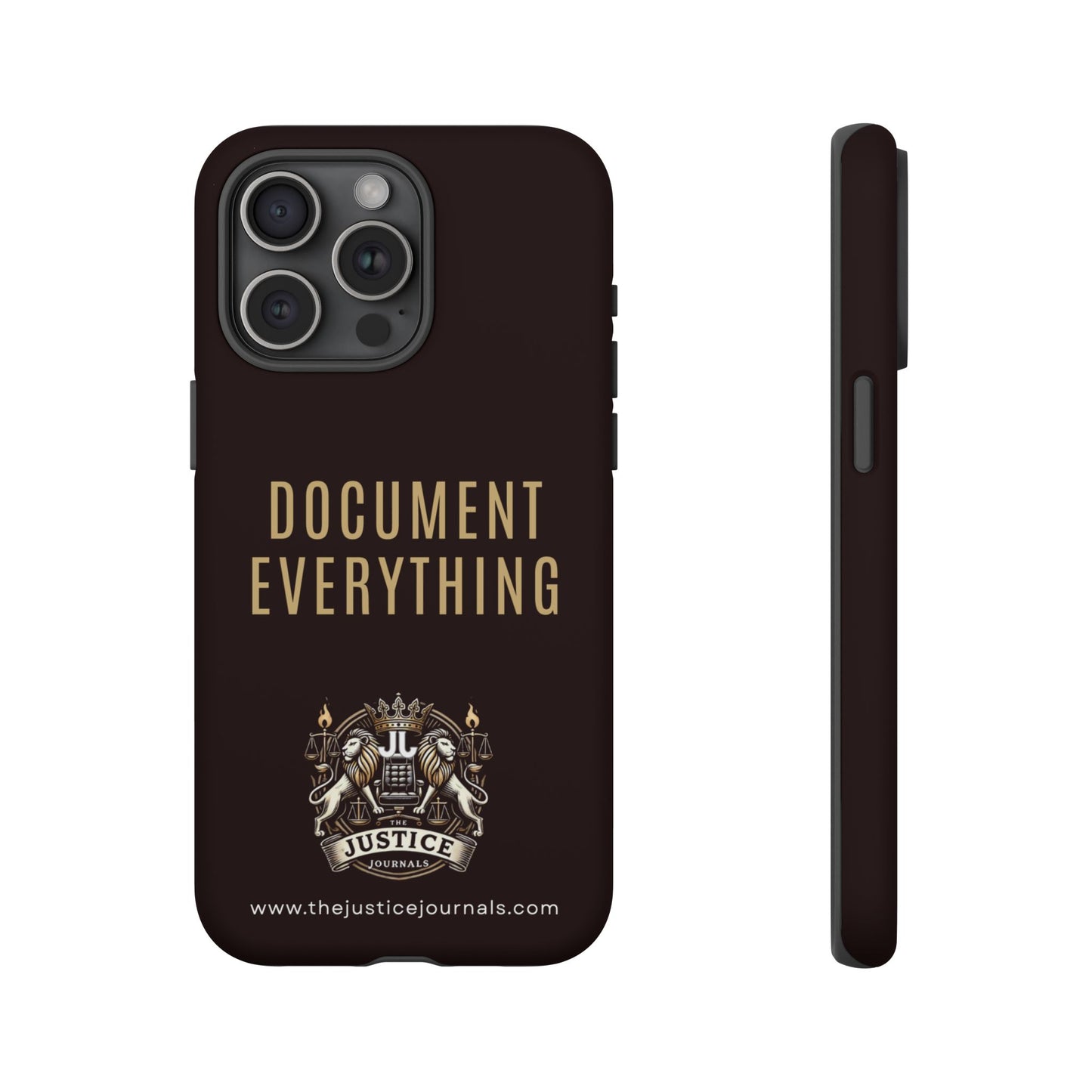 Document Everything - Justice Journals Phone case