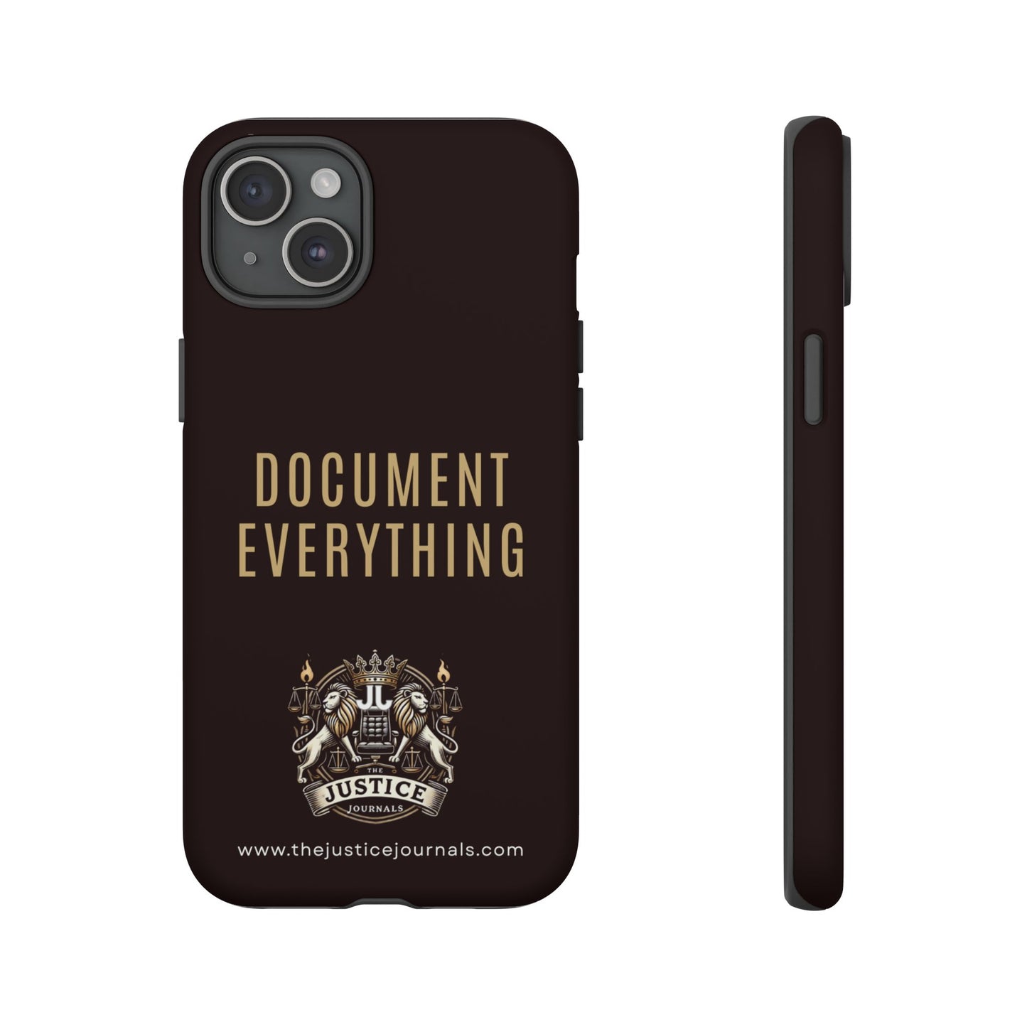 Document Everything - Justice Journals Phone case