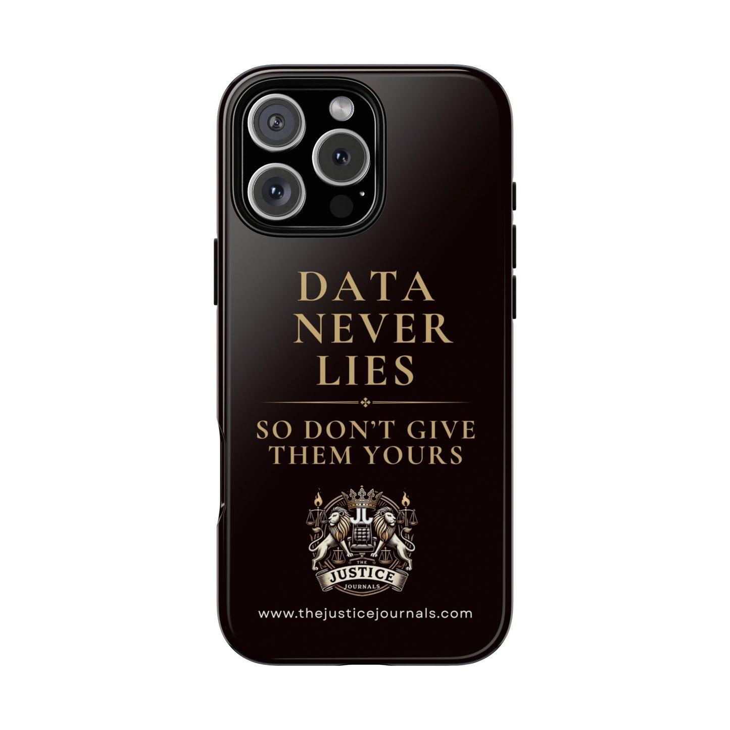 Data Never Lies, Justice Journals iphone case