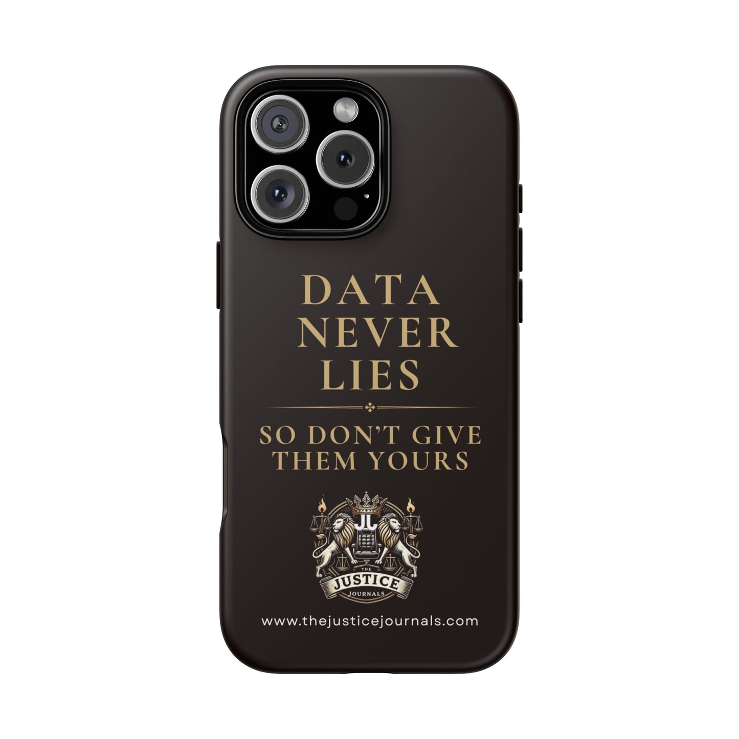 Data Never Lies, Justice Journals iphone case