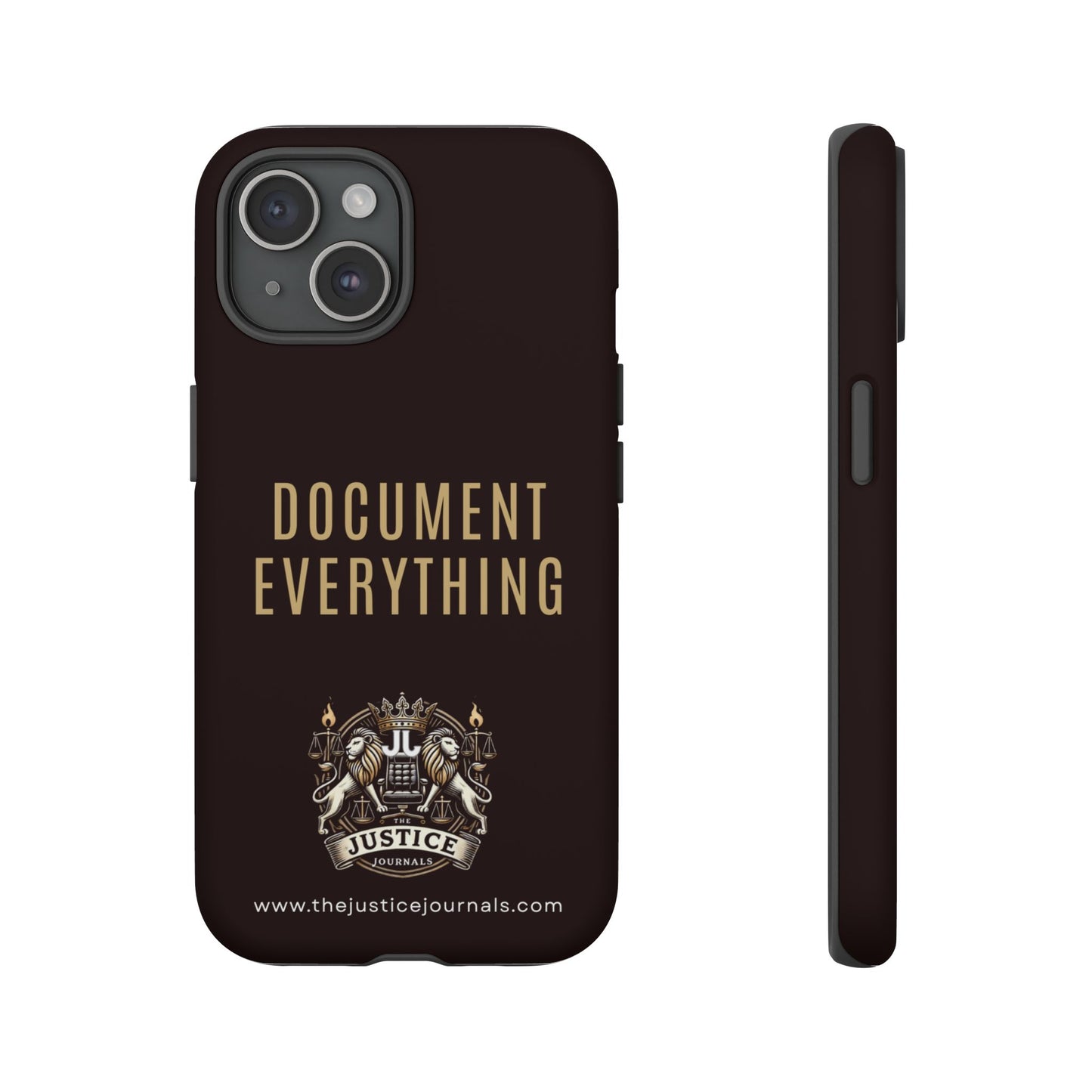 Document Everything - Justice Journals Phone case