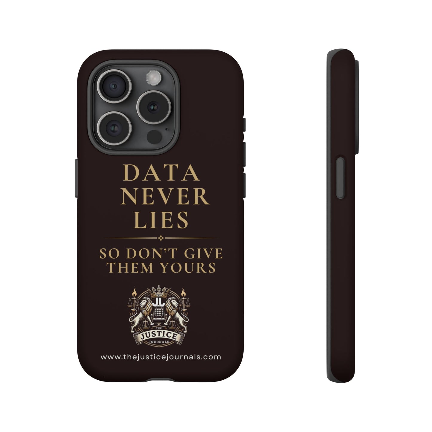 Data Never Lies, Justice Journals iphone case